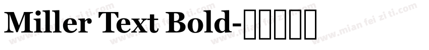 Miller Text Bold字体转换